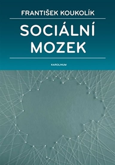 Levně Sociální mozek - František Koukolík