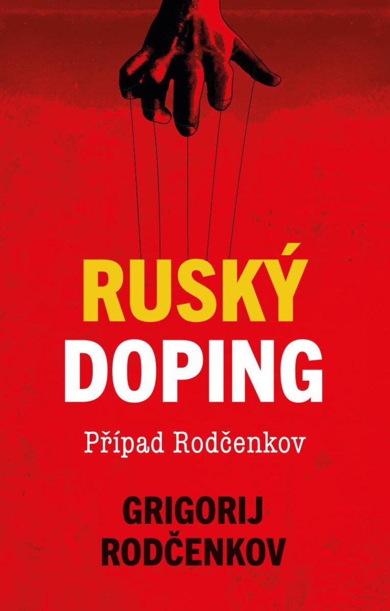 Levně Ruský doping – Případ Rodčenkov - Grigorij Rodčenkov