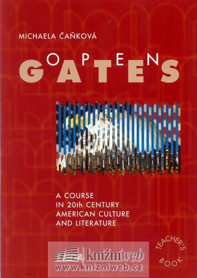 Levně Open Gates – Americká literatura 20. století - metodická příručka - Michaela Cankova