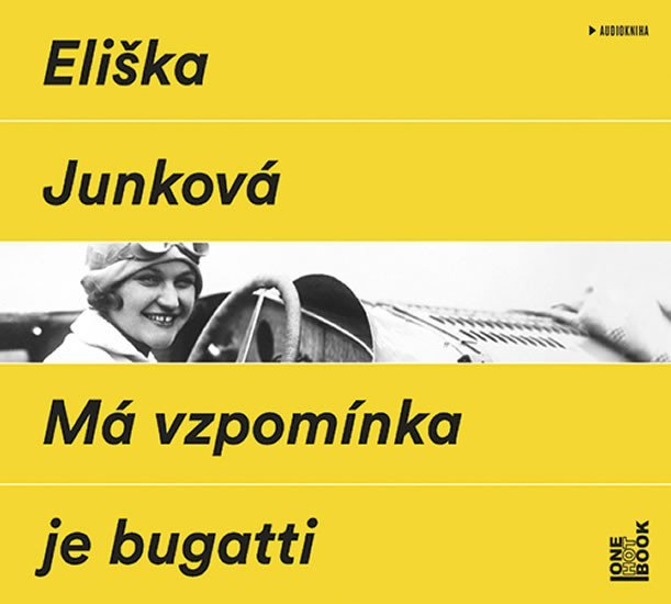 Levně Má vzpomínka je bugatti - CDmp3 (Čte Hana Maciuchová a Jaromír Dulava) - Eliška Junková