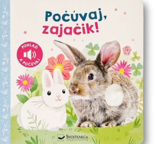 Levně Počúvaj, zajačik!