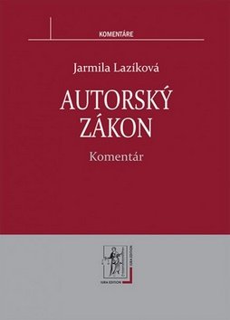 Levně Autorský zákon - Jarmila Lazíková