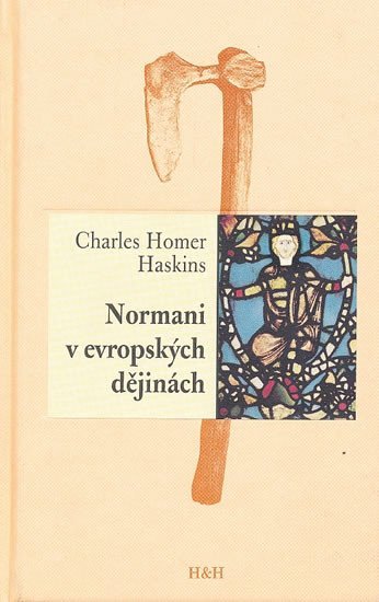 Levně Normani v evropských dějinách - Charles Homer Haskins