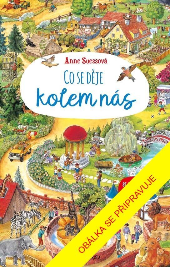 Levně Co se děje kolem nás, 4. vydání - Anne Suess