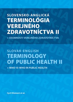 Levně Slovensko-anglická terminológia verejného zdravotníctva II - Cyril Klement
