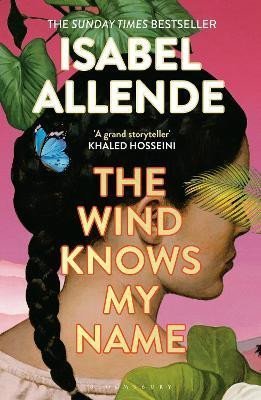 The Wind Knows My Name, 1. vydání - Isabel Allende