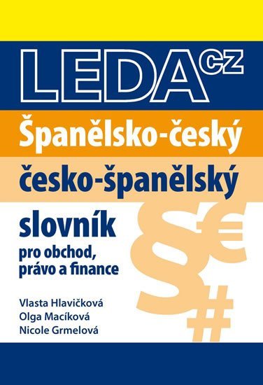 Španělsko-český, česko-španělský slovník pro obchod, právo a finance - kolektiv autorů