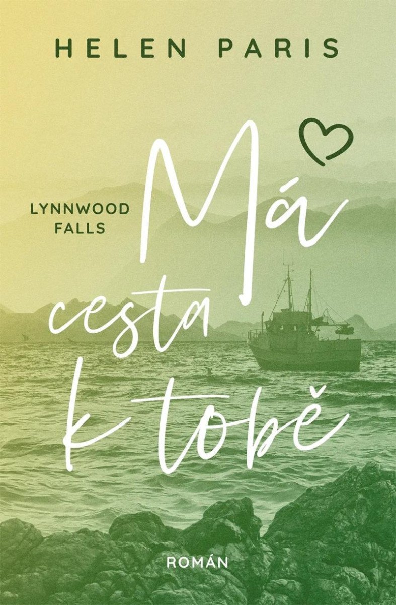 Levně Lynnwood Falls 3 - Má cesta k tobě - Helen Paris