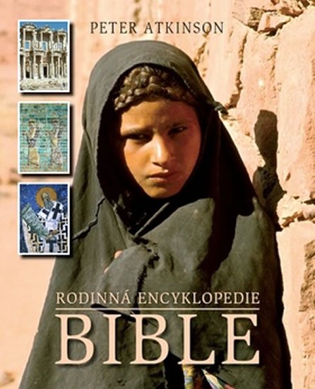 Levně Rodinná encyklopedie Bible - Peter Atkinson