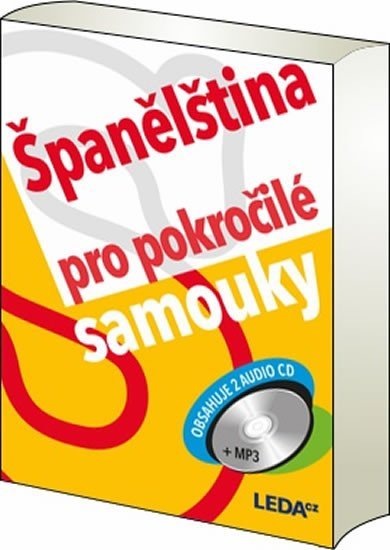 Španělština pro pokročilé samouky + 2 CDmp3 - Libuše Prokopová