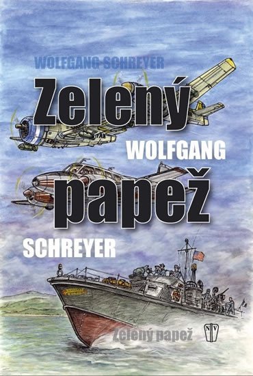 Levně Zelený papež - Wolfgang Schreyer