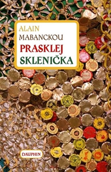 Levně Prasklej Sklenička - Alain Mabanckou