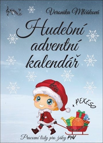 Levně Hudební adventní kalendář + PEXESO - Pracovní listy pro žáky PHV - Veronika Mlčáková