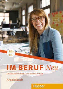 Levně Im Beruf Neu B2+/C1  Arbeitsbuch - Schluter, Sabine