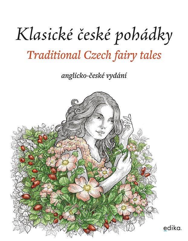 Klasické české pohádky / Traditional Czech fairy ales: anglicko-české vydání - Eva Mrázková