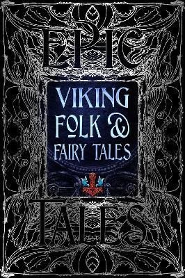 Levně Viking Folk &amp; Fairy Tales: Epic Tales - Dagrún Ósk Jónsdóttir