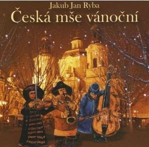 Levně J.J.Ryba - Česká mše vánoční - CD - Jakub Jan Ryba