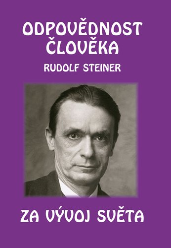Levně Odpovědnost člověka za vývoj světa - Rudolf Steiner