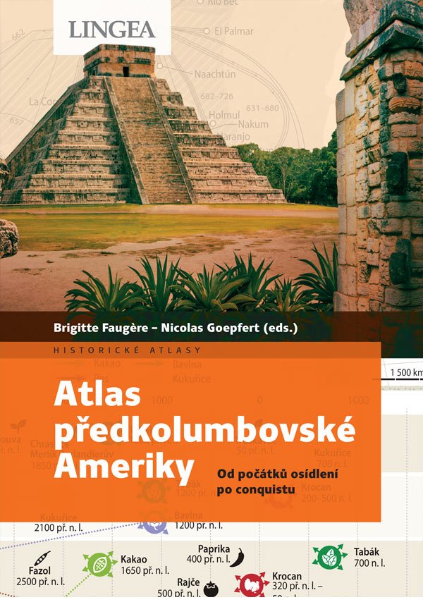 Levně Atlas předkolumbovské Ameriky - Od počátků osídlení po conquistu - Nicolas Goepfert