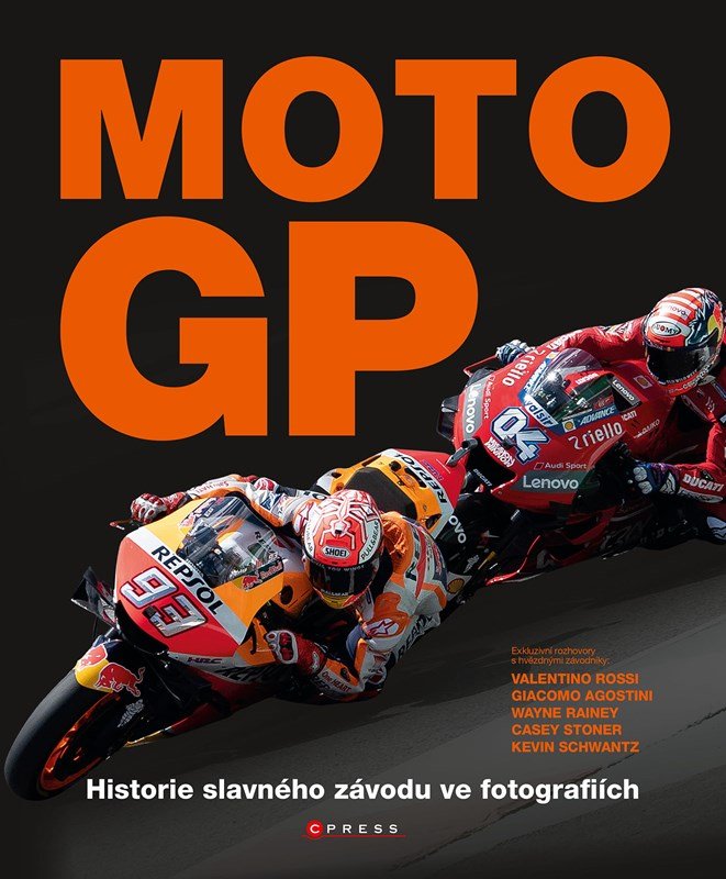 Levně Moto GP - Historie slavného závodu ve fotografiích - Michael Scott