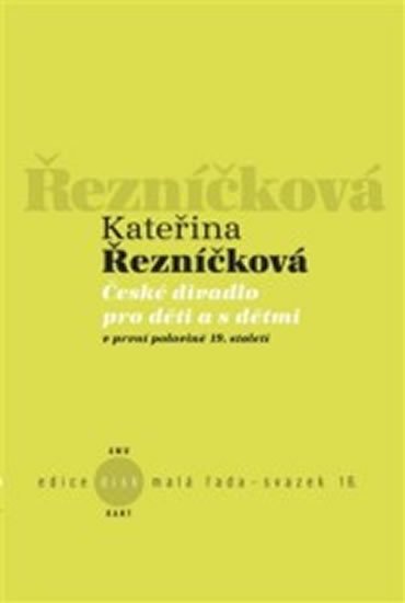 České divadlo pro děti a s dětmi - Kateřina Řezníčková