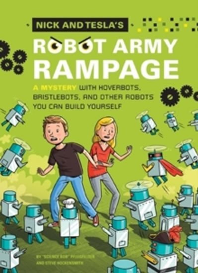 Levně Nick and Tesla´s Robot Army Rampage - &quot;Science Bob&quot; Pflugfelder