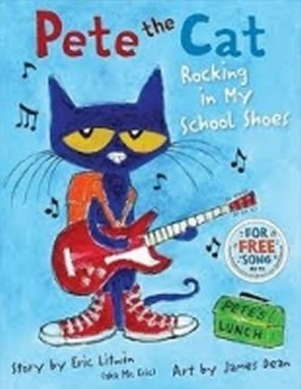 Levně Pete the Cat: Rocking in My School Shoes - James Dean