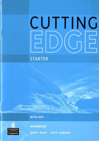 Cutting Edge Starter Workbook w/ key, 1. vydání - Peter Moor