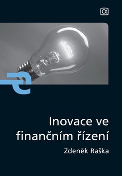 Levně Inovace ve finančním řízení - Zdeněk Raška