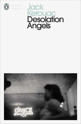 Levně Desolation Angels - Jack Kerouac