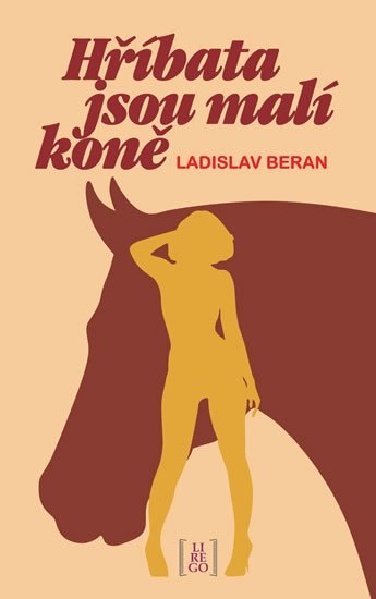 Levně Hříbata jsou malí koně - Ladislav Beran