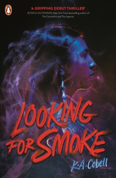 Looking For Smoke - K. A. Cobell