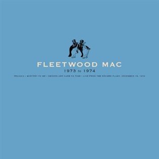 Levně Fleetwood Mac (1973-1974) - Fleetwood Mac
