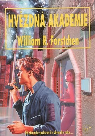 Levně Hvězdná akademie - William R. Forstchen