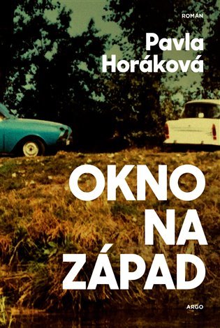 Levně Okno na západ - Pavla Horáková