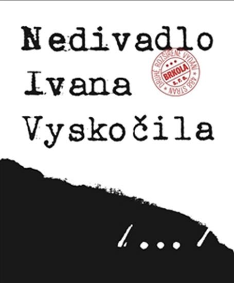 Levně Nedivadlo Ivana Vyskočila - Přemysl Rut