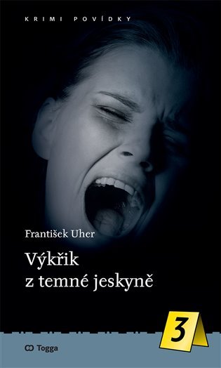Levně Výkřik z temné jeskyně - František Uher