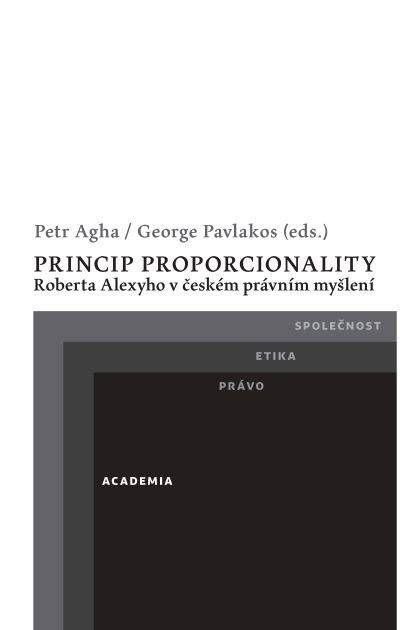 Levně Princip proporcionality Roberta Alexyho v českém právním myšlení - Petr Agha