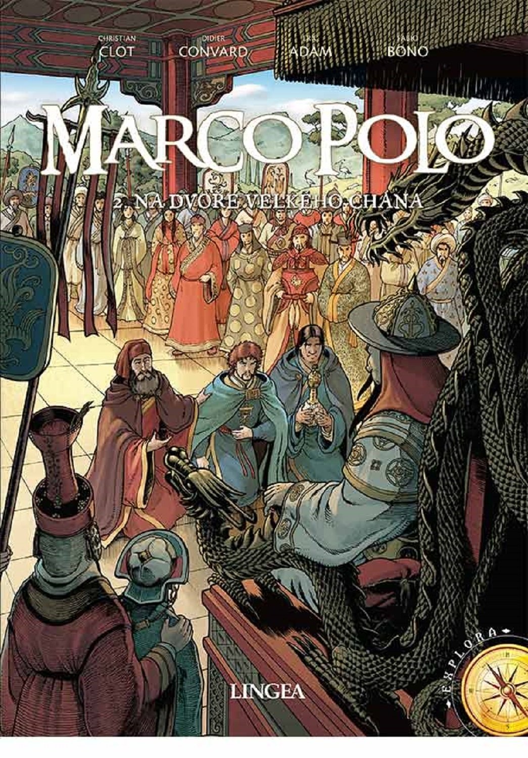 Marco Polo 2 - Na dvoře velkého chána - Christian Clot