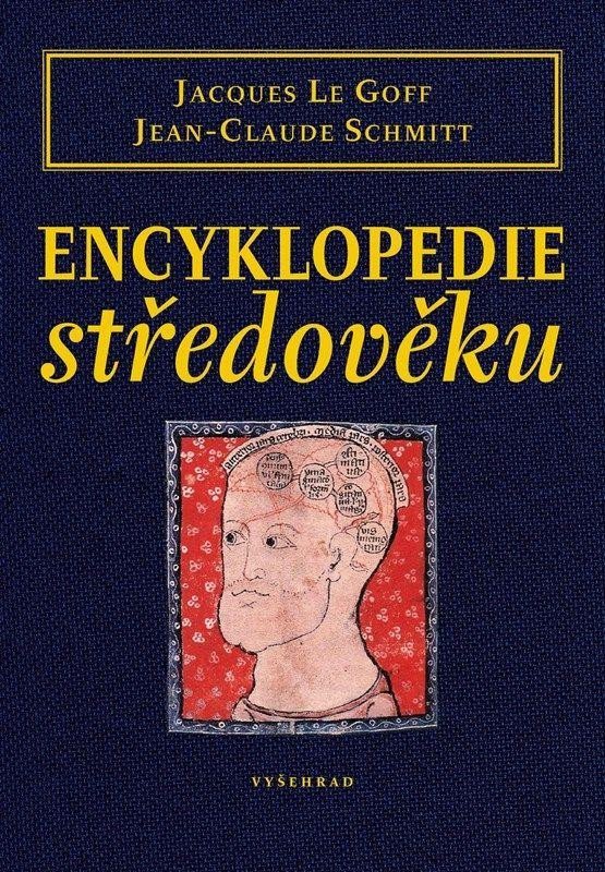 Encyklopedie středověku, 5. vydání - Jacques Le Goff