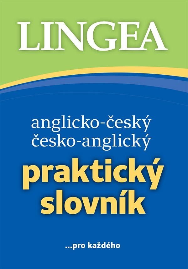 Anglicko-český, česko-anglický praktický slovník ...pro každého, 7. vydání - kolektiv autorů