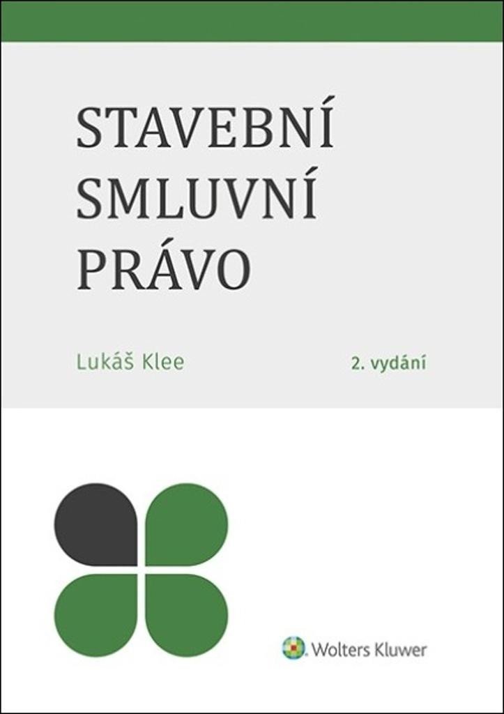 Levně Stavební smluvní právo, 2. vydání - Lukáš Klee