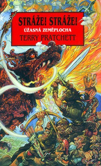 Stráže! Stráže! - Úžasná zeměplocha - Terry Pratchett