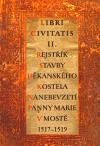 Levně Libri Civitatis II. Rejstřík stavby děkanského kostela Nanebevzetí Panny Marie (1517-1519) - Helena Hasilová