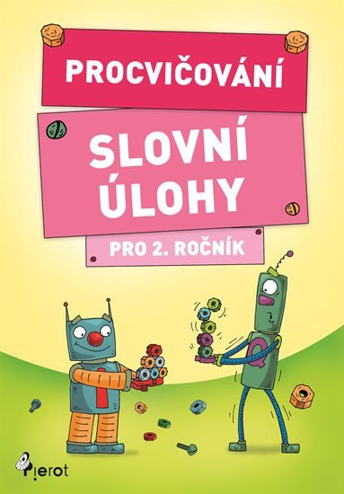 Levně Procvičování - Slovní úlohy pro 2. ročník - Petr Šulc