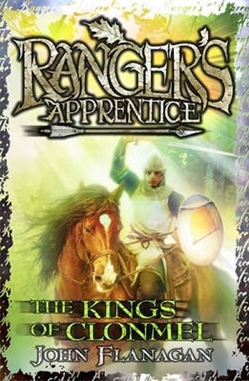 Levně Ranger´s Apprentice 8: The Kings of Clonmel - John Flanagan