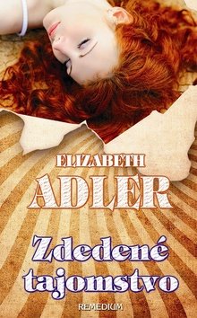 Levně Zdedené tajomstvo - Elizabeth Adler