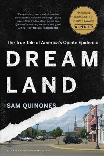 Product detail of Dreamland: The True Tale of America´s Opiate Epidemic - Sam Quinones