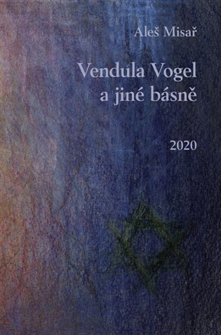Levně Vendula Vogel a jiné básně + CD - Aleš Misař