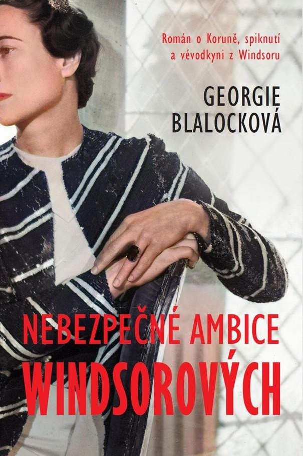 Levně Nebezpečné ambice Windsorových - Georgie Blalock